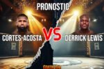 Affiche du combat Waldo Cortes Acosta contre Derrick Lewis