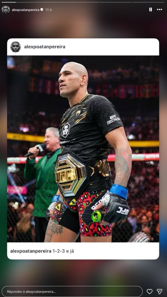 Alex Pereira à posté 1, 2 3 go sur Instagram peut être une référence à Pereira vs Gane UFC Maison Blanche