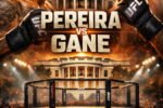 Pereira vs Gane UFC Maison Blanche