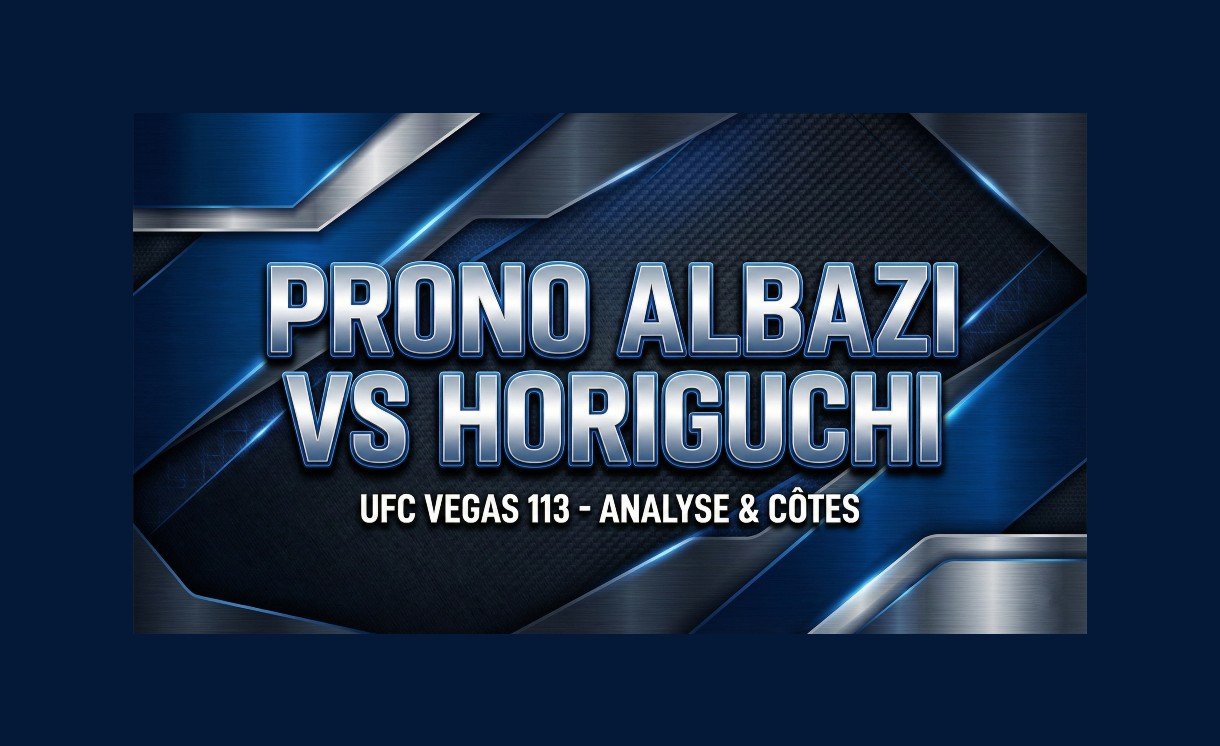 Pronostic UFC Vegas 113 Albazi contre Horiguchi