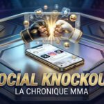 Social Knockout la chronique MMA