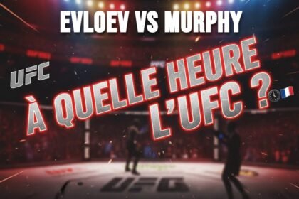 UFC London Heure : L'UFC Londres commence le 21 Mars à 20h30