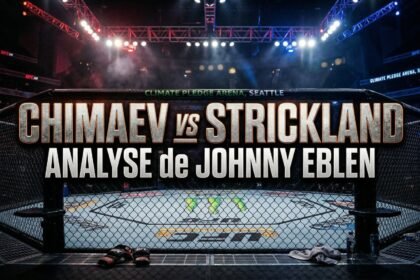 Chimaev vs Strickland l'analyse de Johnny Eblen