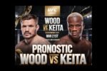 pronostic Wood vs Keita pour l'UFC London du 21 Mars 2026