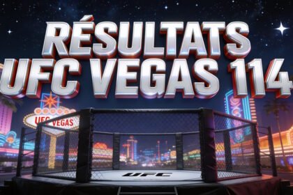 Résultats UFC Vegas 114