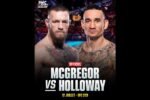 UFC 329 McGregor vs Holloway 2 le 12 Juillet