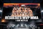 Résultats Netflix MMA